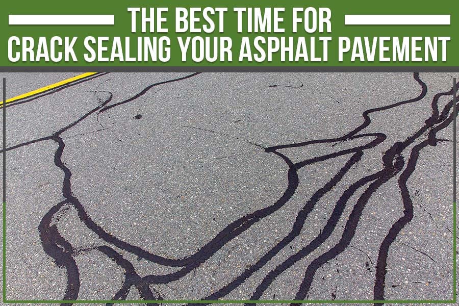 Read more about the article The Best Time For Crack Sealing Your Asphalt Pavement